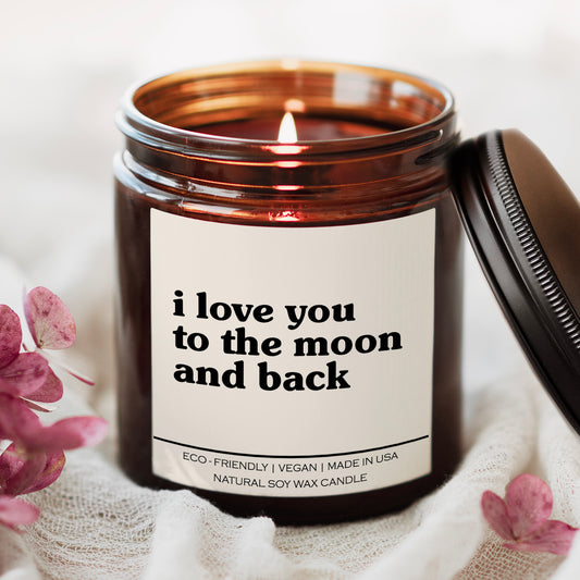 I Love You To The Moon And Back Candle